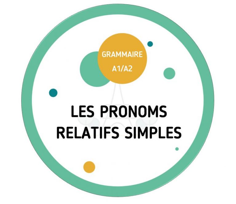 Fiche pédagogique de ressourcesFLE sur les pronoms relatifs simples