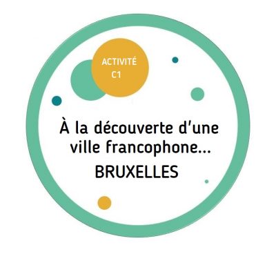 Activité FLE C1 | À la découverte d'une ville francophone... Bruxelles